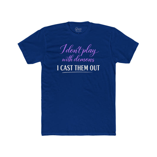 I Don't Play with Demons | Women's Premium Basic Tee - Classic fit. Ultra-soft 100% Premium Cotton. Built for everyday wear.