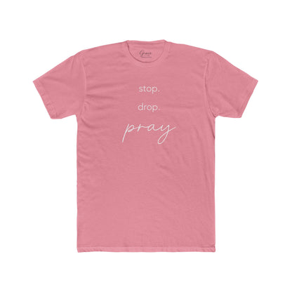 Stop. Drop. Pray. Tee | Women's Premium Basic Tee - Classic fit. Ultra-soft 100% Premium Cotton. Built for everyday wear.