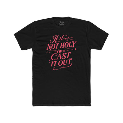 If It's Not Holy | Women's Premium Basic Tee - Classic fit. Ultra-soft 100% Premium Cotton. Built for everyday wear.
