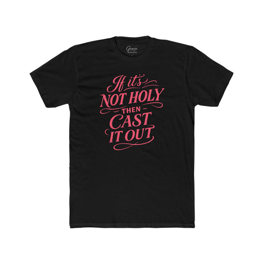 If It's Not Holy | Women's Premium Basic Tee - Classic fit. Ultra-soft 100% Premium Cotton. Built for everyday wear.