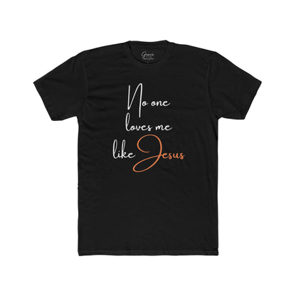 No-one Loves Me Like Jesus | Women's Premium Basic Tee - Classic fit. Ultra-soft 100% Premium Cotton. Built for everyday wear.