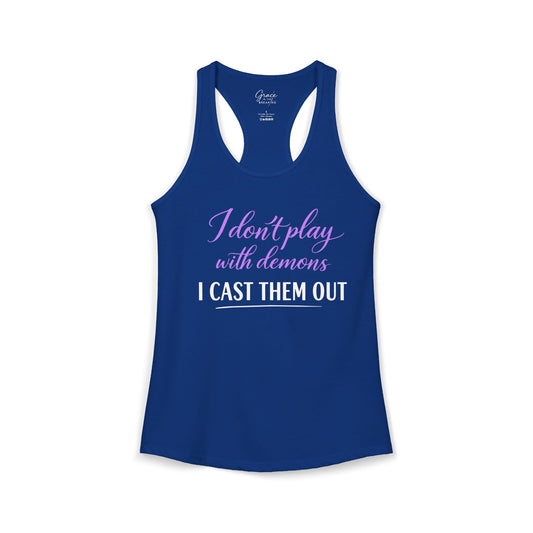 I Don't Play with Demons - Women's Combed, Ring-spun Cotton Poly Racerback Tank