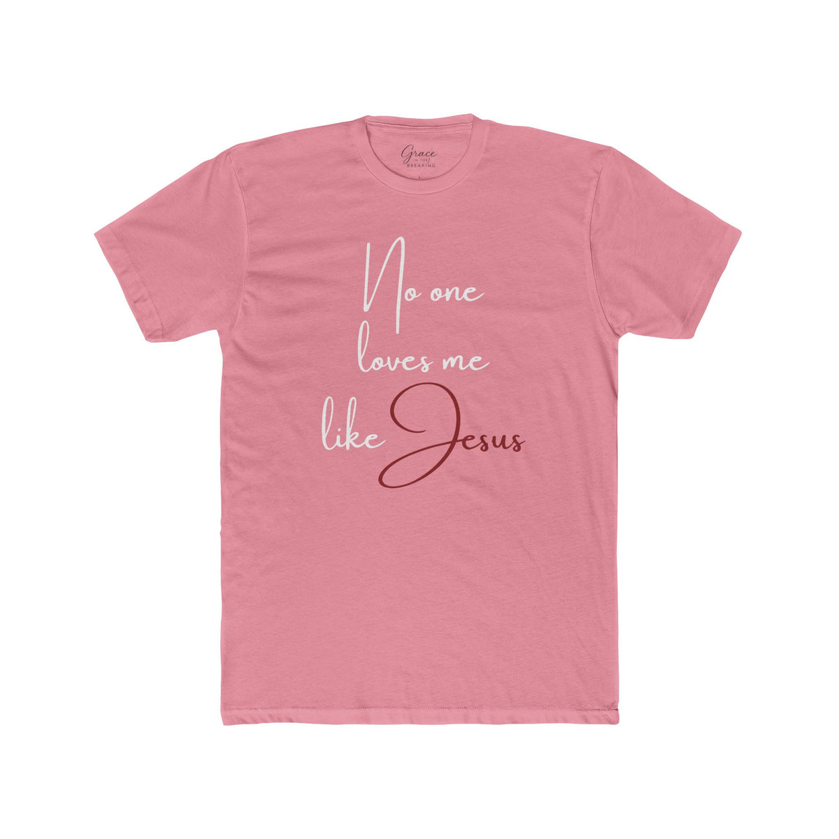 No-one Loves Me Like Jesus | Women's Premium Basic Tee - Classic fit. Ultra-soft 100% Premium Cotton. Built for everyday wear.