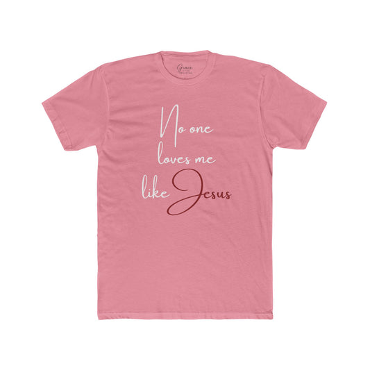 No-one Loves Me Like Jesus | Women's Premium Basic Tee - Classic fit. Ultra-soft 100% Premium Cotton. Built for everyday wear.