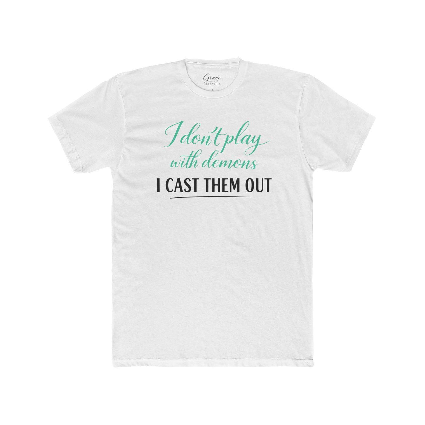 I Don't Play with Demons | Women's Premium Basic Tee - Classic fit. Ultra-soft 100% Premium Cotton. Built for everyday wear.