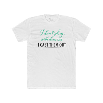 I Don't Play with Demons | Women's Premium Basic Tee - Classic fit. Ultra-soft 100% Premium Cotton. Built for everyday wear.